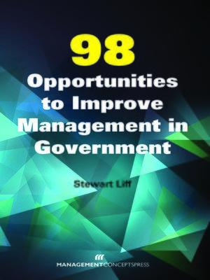 cover image of 98 Opportunities to Improve Management in Government